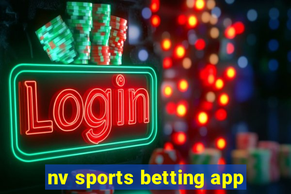 nv sports betting app